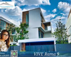 ขาย บ้านหรู VIVE พระราม 9 บ้านเดี่ยว Super Luxury ,3ชั้น ดีไซน์ใหม่ในสไตล์ "Modern Japanese