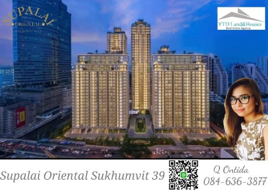 For Sale Supalai Oriental Sukhumvit 39 near BTS Phrom Phong and MRT Phetchaburi.