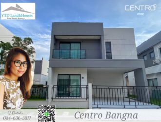 ให้เช่า บ้านเดี่ยว 2 ชั้น 3 ห้องนอน Centro บางนา โครงการใหม่ทำเลดีมาก อยู่ใกล้เมกะบางนา และ รร. นานาชาติ