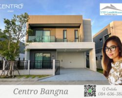 ให้เช่า บ้านเดี่ยว 2 ชั้น 4 ห้องนอน Centro บางนา โครงการใหม่ทำเลดีมาก อยู่ใกล้เมกะบางนา และ รร. นานาชาติ