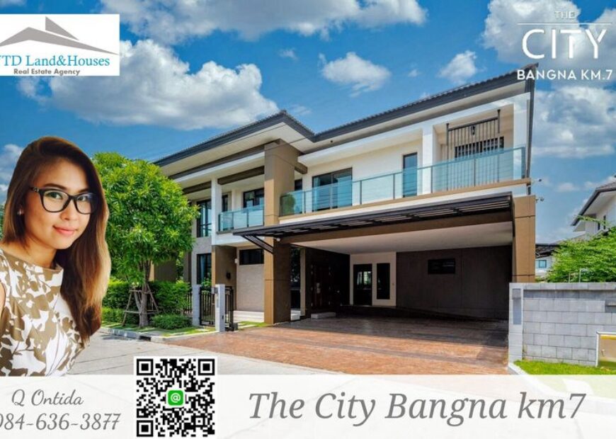 ขายบ้าน THE CITY บางนา กม.7 เนื้อที่ 96 ตารางวา หลังใหญ่ พร้อมเฟอร์บิวท์อิน