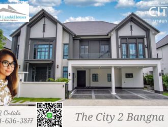 The City บางนา 2 ไซส์ L บ้านเดี่ยวหรู โครงการใหม่ ติดเมกา-บางนา ให้เช่า