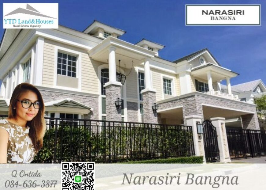 ขาย/ให้เช่า บ้านหรู นาราสิริ บางนา