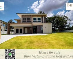 ขายบ้าน ในสนามกอล์ฟ บูรพากอล์ฟแอนด์รีสอร์ท ศรีราชา ชลบุรี BURA VISTA