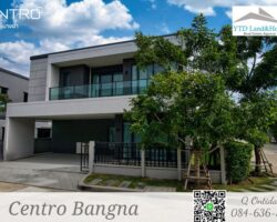 ให้เช่าบ้านเดี่ยว โครงการ Centro บางนา L Size ติดเมกะ-บางนา  (เฟอร์นิเจอร์ครบ)