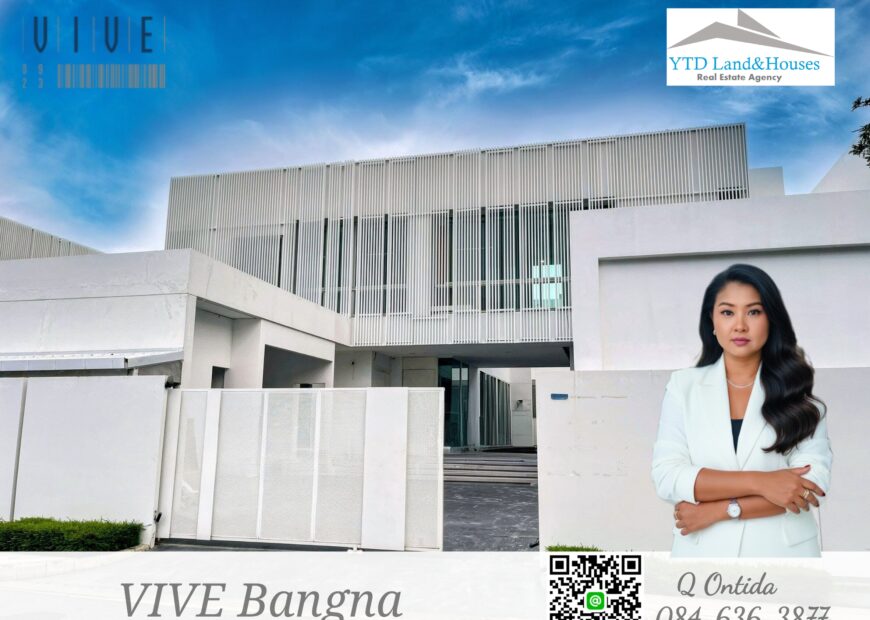 ขาย บ้านหรู วีเว่ บางนา VIVE Bangna บ้านเดี่ยว Super Luxury สไตล์ Modern Minimal ใกล้ MEGA บางนา. ราคา 42,000,000 บาท