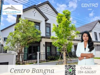 For rent Centro Bangna Phase 2 with a maid’s room near Mega Bangna