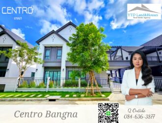 For Rent ​​​​Centro Bangna, luxury House Fully Furnished next to Mega-Bangna 3 minutes to Mega Bangna, very convenient to travel Largest house type, includes maid’s room, plot near the garden.