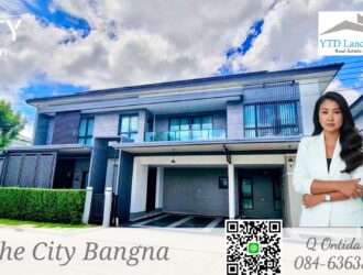 For Rent ​​​​The City Bangna XXL Size, Prime location, New project, Next to Mega-Bangna and leading international schools (Fully furnished)