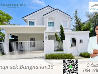House for Rent, CHAIYAPRUEK Bangna KM.15